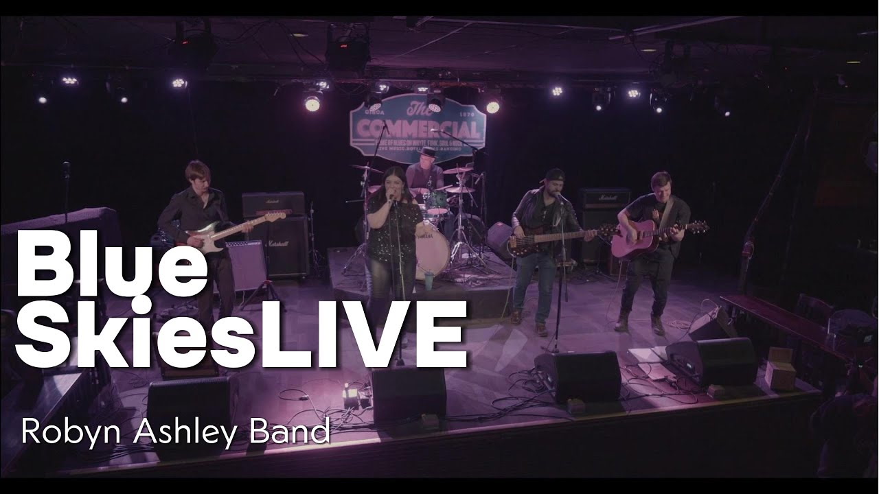 Robyn Ashley - Blue Skies Live